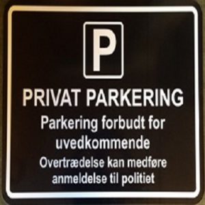 Parkerings skilt forbudt for udvedkommende